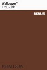 Wallpaper City Guide Berlin