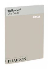 Wallpaper City Guides Basel 2012