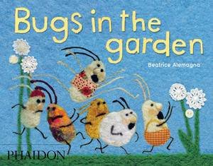 Bugs in the Garden by Beatrice Alemagna