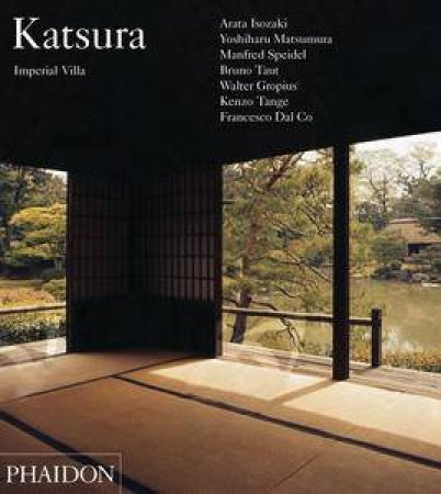 Katsura: Imperial Villa by Arata Isozaki