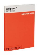 Wallpaper City Guides Amsterdam 2012