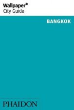 Wallpaper City Guides Bangkok 2012