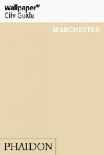 Wallpaper City Guide Manchester 2012