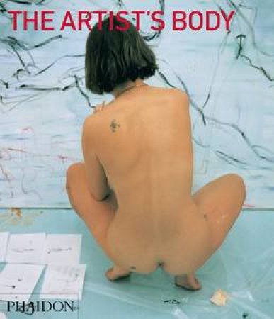 The Artist's Body by Various 