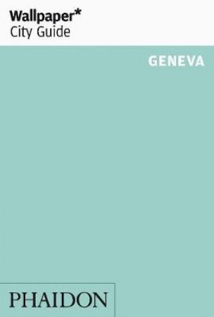 Wallpaper Gity Guides: Geneva 2013 by Various