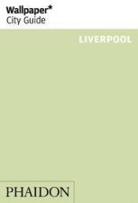 Wallpaper City Guide Liverpool