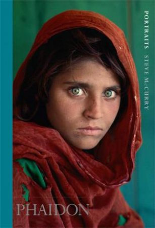 Portraits 2nd Ed. by Steve McCurry