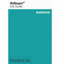 Wallpaper City Guides Bangkok 2014