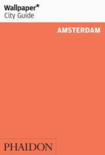 Wallpaper City Guides Amsterdam 2014