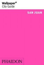 Wallpaper City Guides San Juan