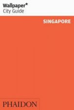 Wallpaper City Guides Singapore 2014