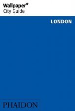 Wallpaper City Guides London 2014