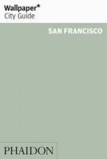 Wallpaper City Guides San Francisco 2014