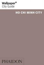 Wallpaper City Guide Ho Chi Minh