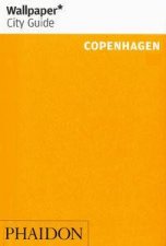 Wallpaper City Guide Copenhagen 2015