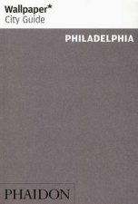 Wallpaper City Guide Philadelphia 2016