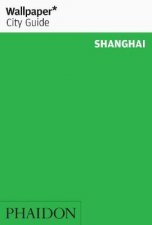 Wallpaper City Guide Shanghai 2015