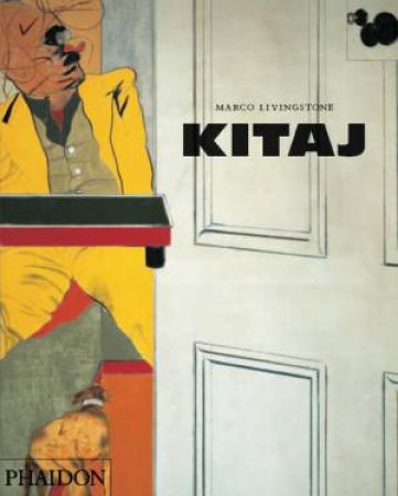 Kitaj by Marco Livingstone