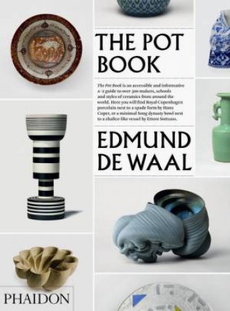 The Pot Book by Edmund de Waal & Claudia Clare