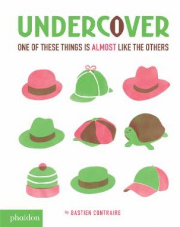 Undercover: One of These Things Is Not Like The Others by Bastien Contraire