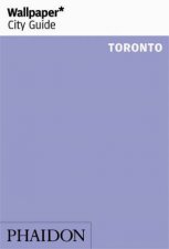 Wallpaper City Guide Toronto 2016