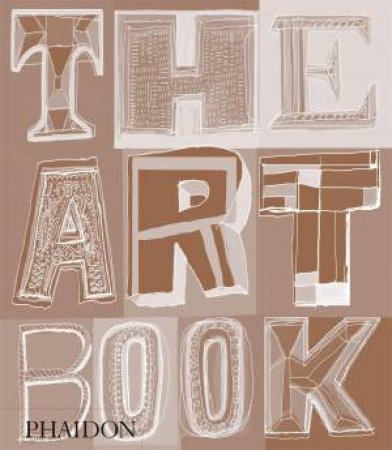 The Art Book, New Edition by Editors Phaidon & Editors Phaidon