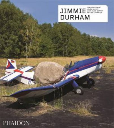 Jimmie Durham, Revised And Expanded Edition by Laura Mulvey & Laura Mulvey