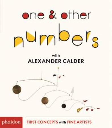 One And Other Numbers by Alexander Calder