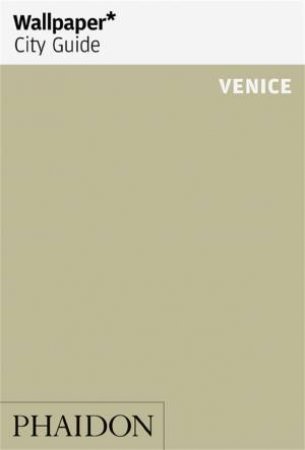 Wallpaper City Guide: Venice 2019 by Various