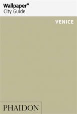 Wallpaper City Guide Venice 2019