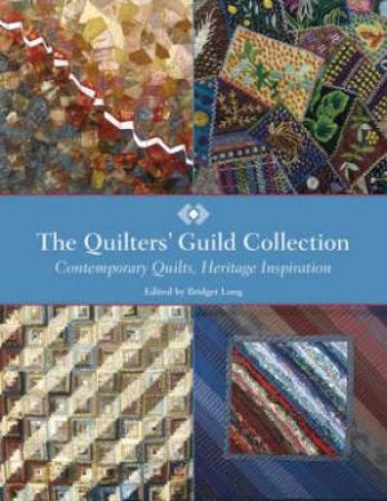 Quilters' Guild Collection by QUILTERS' GUILD IN BRITAIN