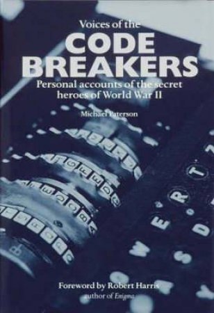 Voices of the Code Breakers by MICHAEL PATERSON