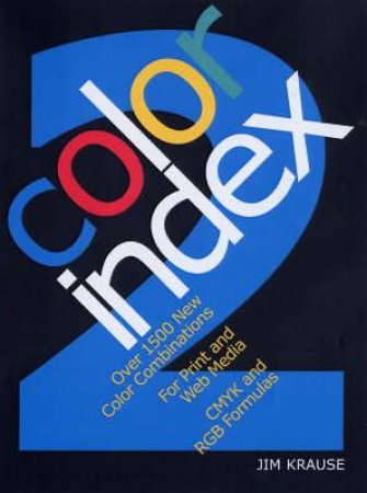 Colour Index 2 by JIM KRAUSE