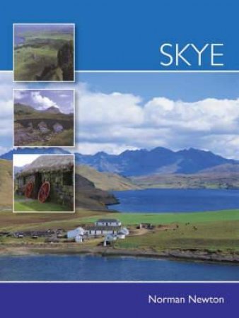 Skye by NORMAN S. NEWTON