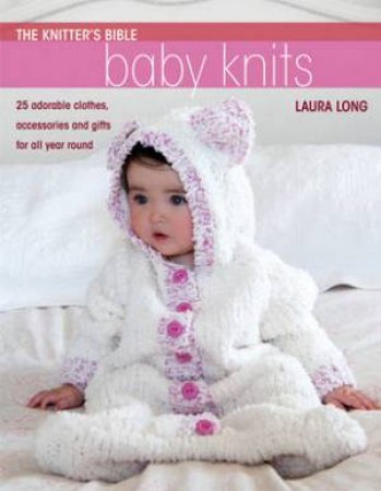 The Knitter's Bible by Laura Long