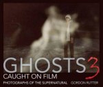 Ghosts Caught on Film 3