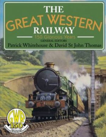 Great Western Railway by PATRICK WHITEHOUSE