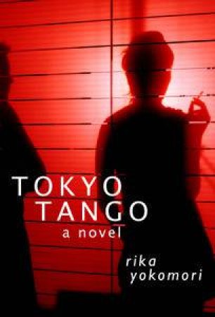 Tokyo Tango by Rika Yokamori