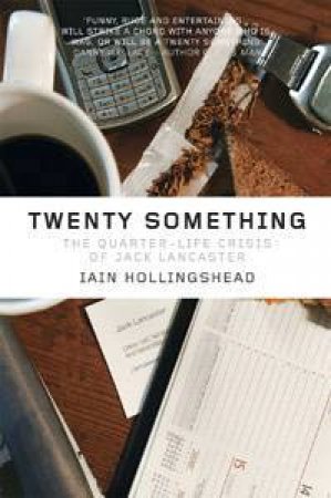 Twenty Something by Iain Hollingshead