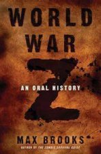 World War Z An Oral History