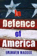 In Defence Of America