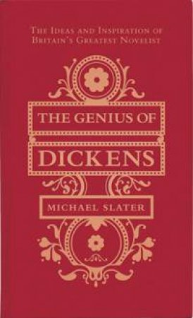 Genius of Dickens by Michael Slater