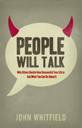 People Will Talk by John Whitfield