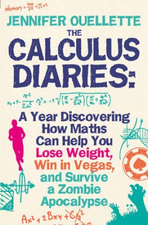 Calculus Diaries by Jennifer Ouellette