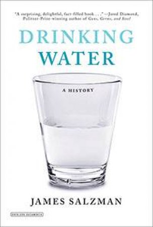 Drinking Water by James Salzman