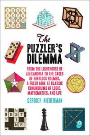 The Puzzler's Dilemma by Derrick Niederman