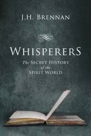 Whisperers by J.H. Brennan