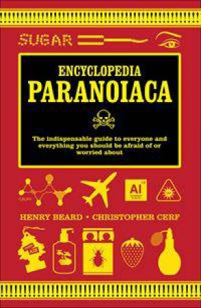 Encyclopedia Paranoiaca by Henry Beard & Christopher Cerf