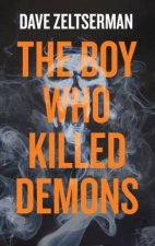 The Boy Who Killed Demons