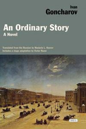 An Ordinary Story by Ivan Goncharov